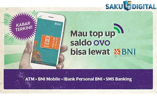 Cara Top Up OVO BNI yang Mudah dan Cepat