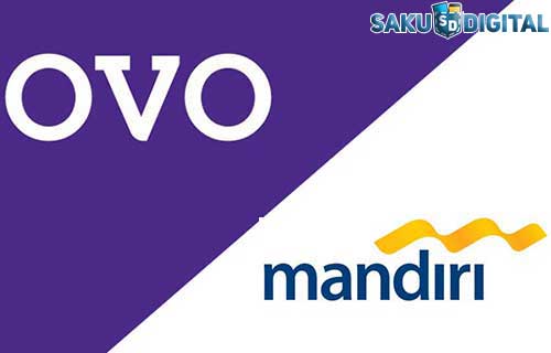 Cara Top Up OVO Lewat Bank Mandiri yang Mudah