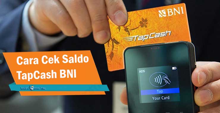 Cara Cek Saldo TapCash BNI