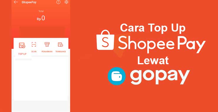 Cara Top Up ShopeePay Lewat GoPay