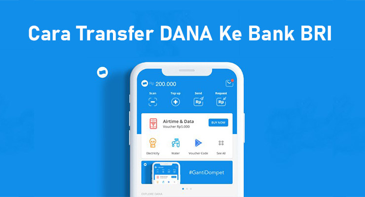 Cara Transfer DANA Ke Bank BRI Terbaru