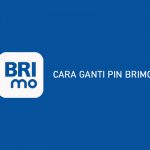 CARA GANTI PIN BRIMO