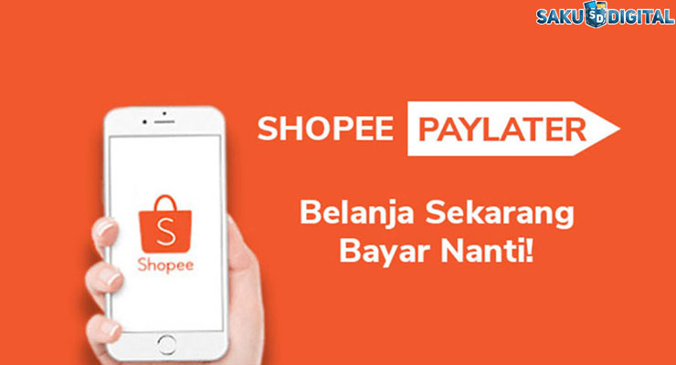 Apa Itu Shopee Paylater