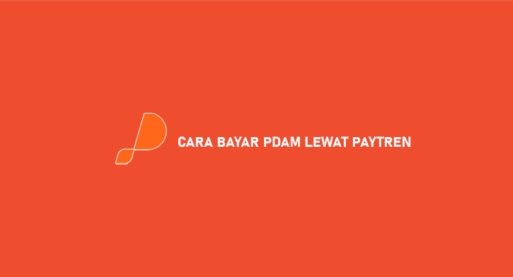 Cara Bayar PDAM Lewat Paytren