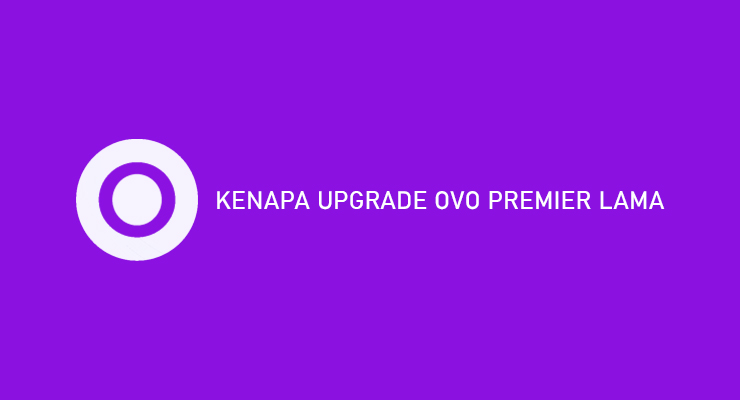 Kenapa Upgrade OVO Premier Lama