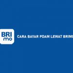 CARA BAYAR PDAM LEWAT BRIMO