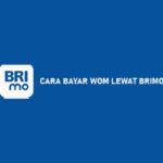 CARA BAYAR WOM LEWAT BRIMO