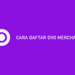 Cara Daftar OVO Merchant