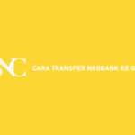 Cara Transfer NeoBank Ke Gopay