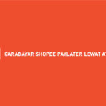 Cara Bayar Shopee Paylater Lewat ATM BRI