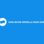 Cara Bayar Sociolla Pakai DANA