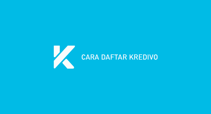 Cara Daftar Kredivo