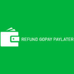 Refund Gopay Paylater