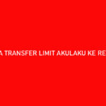 Cara Transfer Limit Akulaku ke Rekening BCA