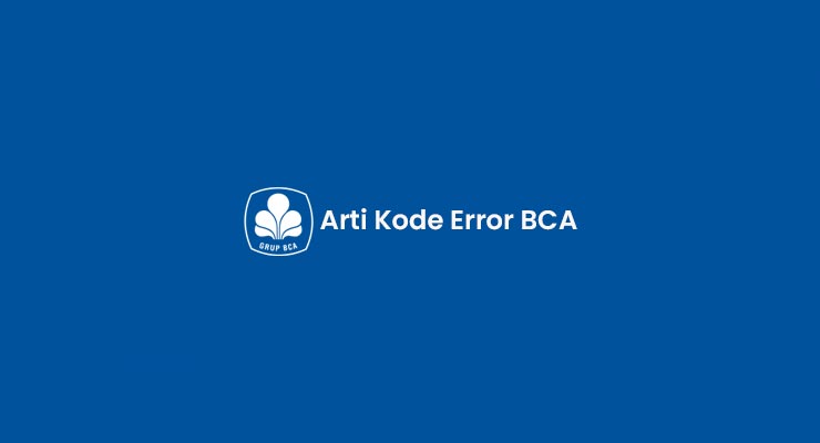 Arti Kode Error BCA