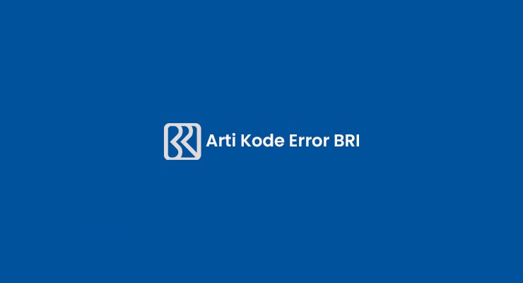 Arti Kode Error BRI