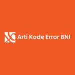 Arti Kode Error BNI