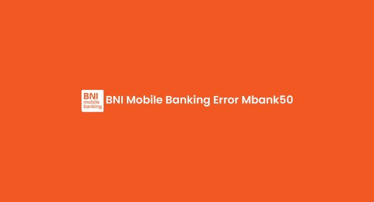 BNI Mobile Banking Error Mbank50