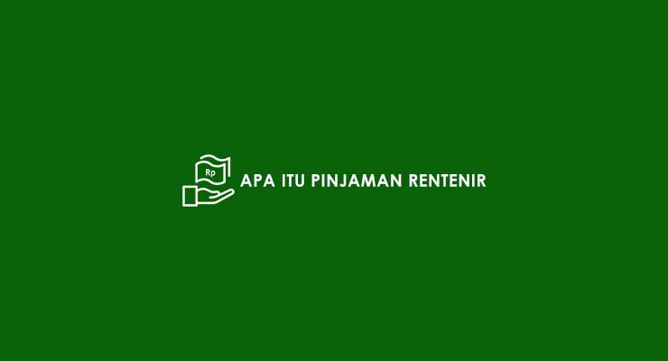 Apa itu Pinjaman Rentenir