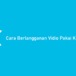 Cara Berlangganan Vidio Pakai Kredivo