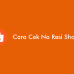 Cara cek no resi Shopee